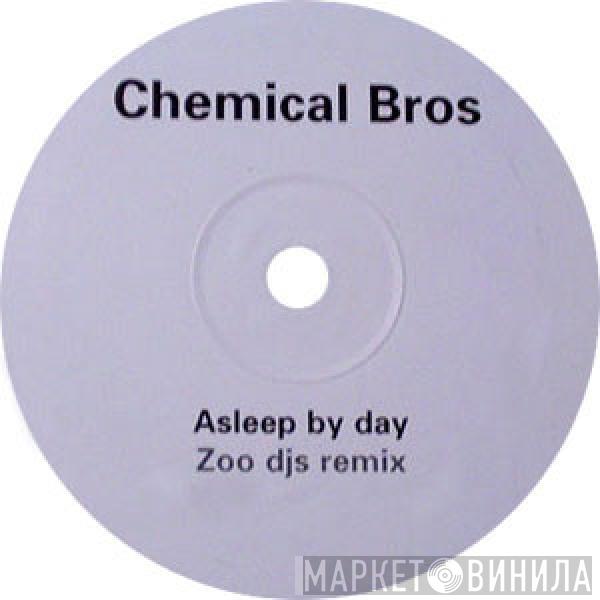 The Chemical Brothers - Asleep By Day (Zoo DJs Remix)