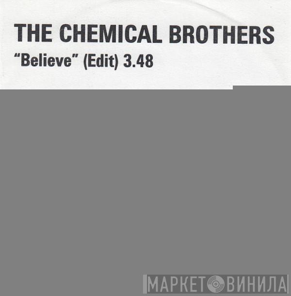  The Chemical Brothers  - Believe (Edit)