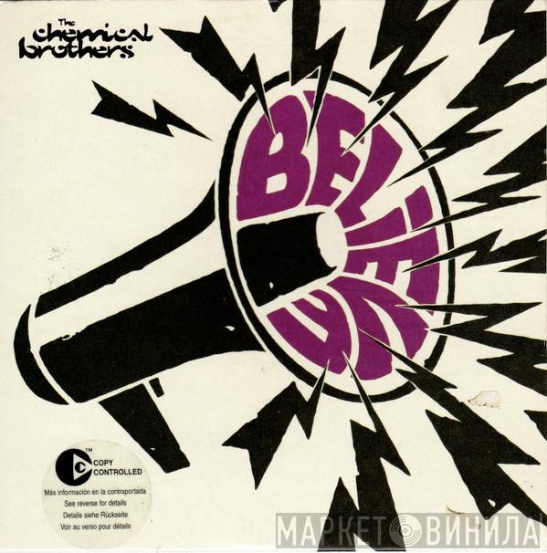 The Chemical Brothers  - Believe