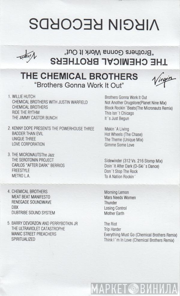  The Chemical Brothers  - Brothers Gonna Work It Out