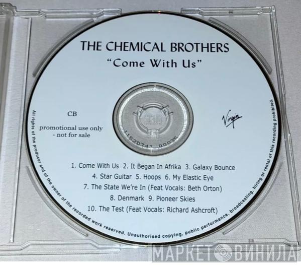  The Chemical Brothers  - Come With Us