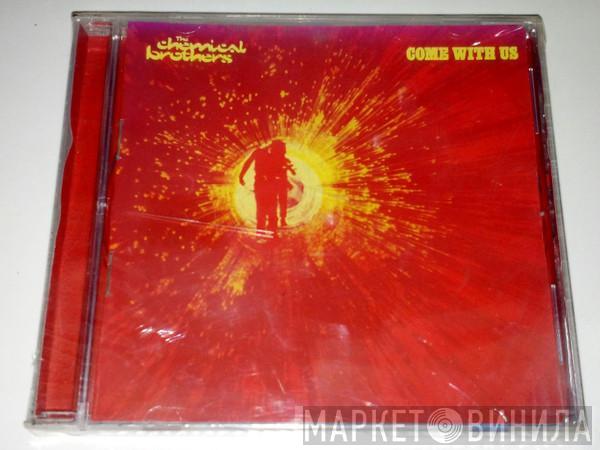  The Chemical Brothers  - Come With Us