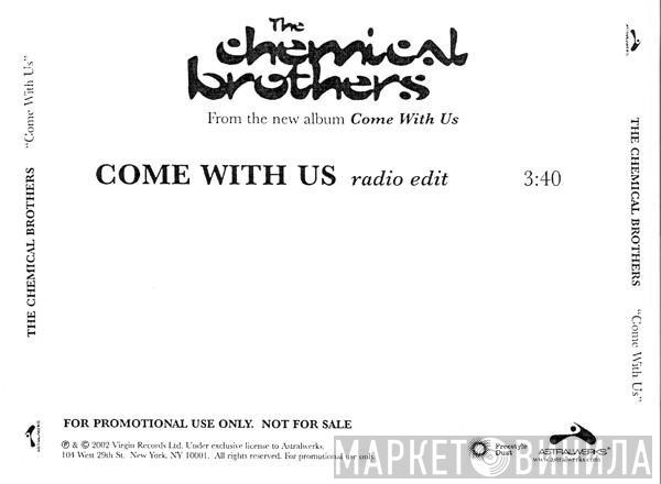  The Chemical Brothers  - Come With Us