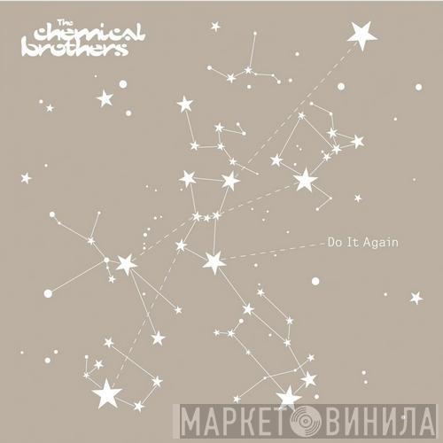  The Chemical Brothers  - Do It Again