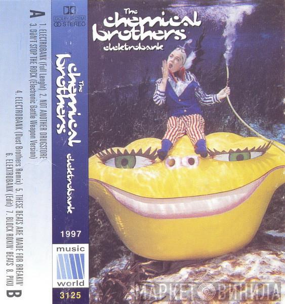  The Chemical Brothers  - Elektrobank