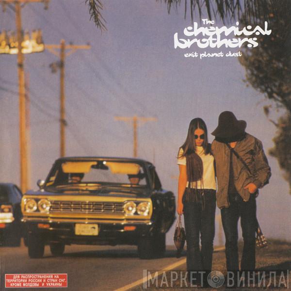  The Chemical Brothers  - Exit Planet Dust