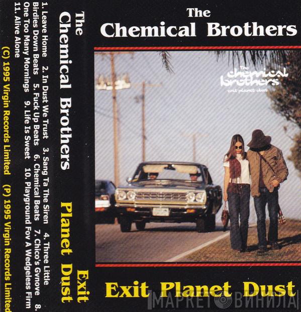  The Chemical Brothers  - Exit Planet Dust