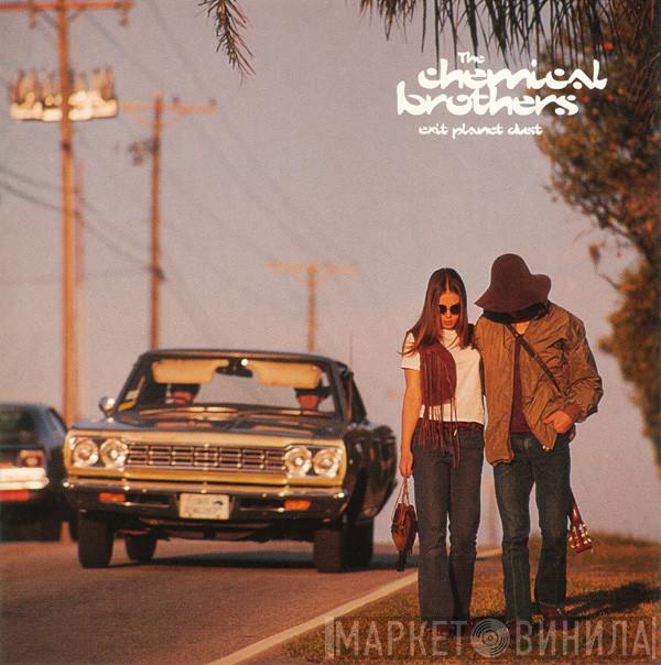The Chemical Brothers - Exit Planet Dust