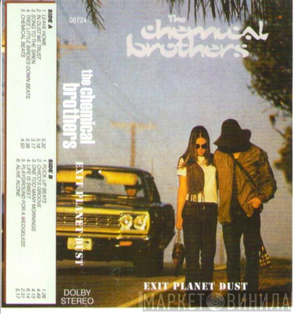  The Chemical Brothers  - Exit Planet Dust