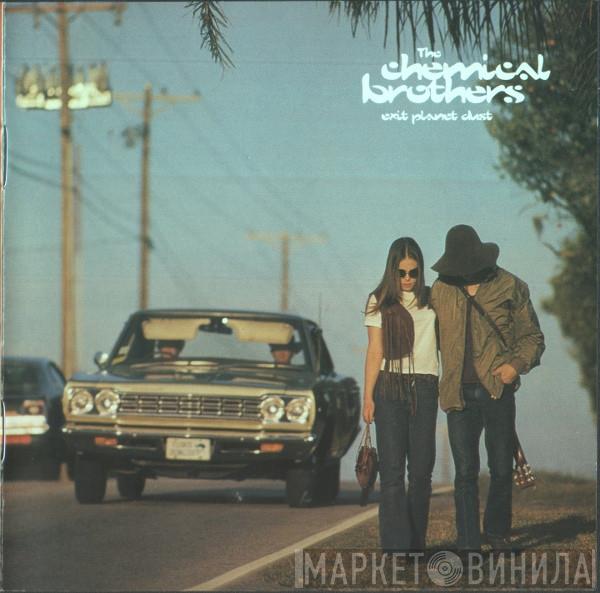  The Chemical Brothers  - Exit Planet Dust