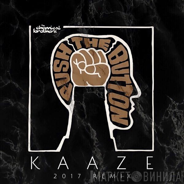  The Chemical Brothers  - Galvanize (Kaaze 2017 Remix)
