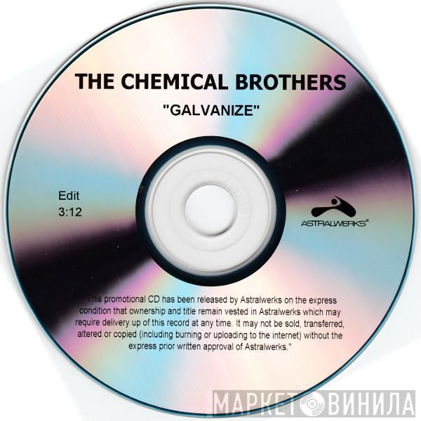  The Chemical Brothers  - Galvanize