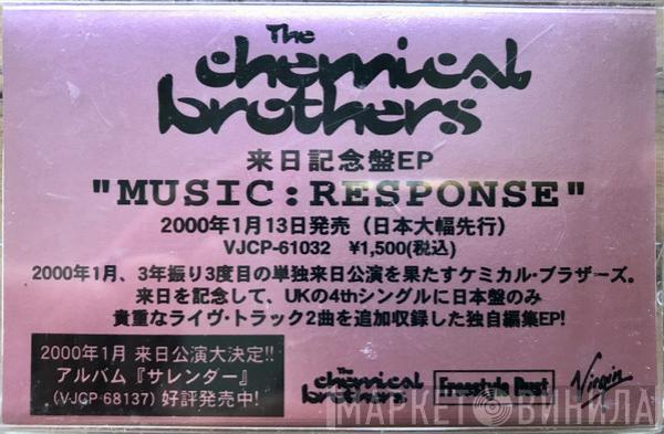  The Chemical Brothers  - Music:Response