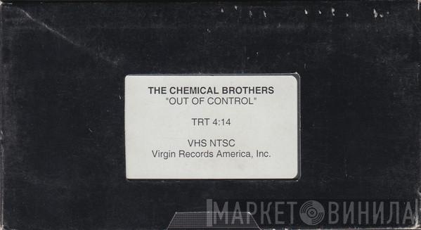  The Chemical Brothers  - Out Of Control