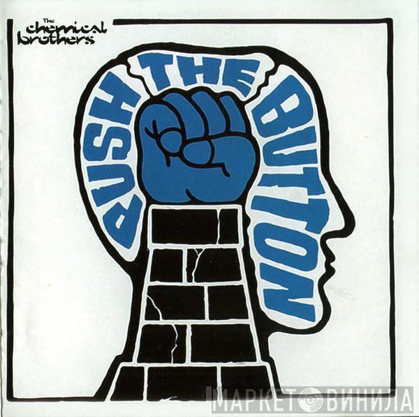  The Chemical Brothers  - Push The Button