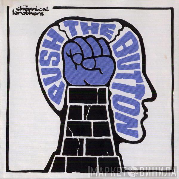  The Chemical Brothers  - Push The Button