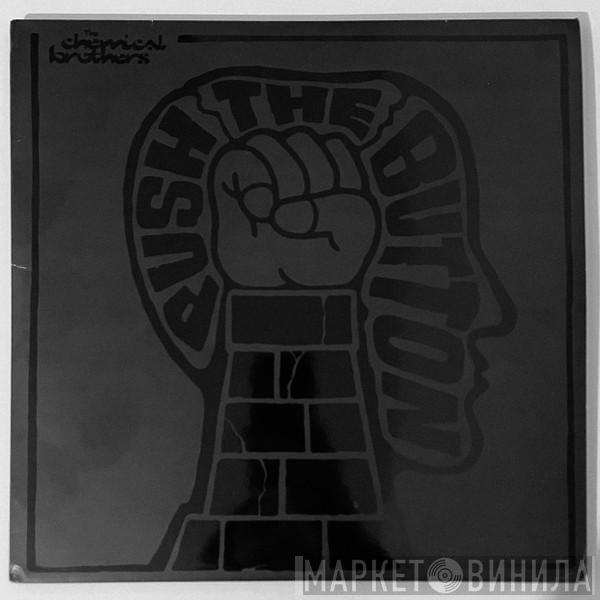 The Chemical Brothers - Push The Button