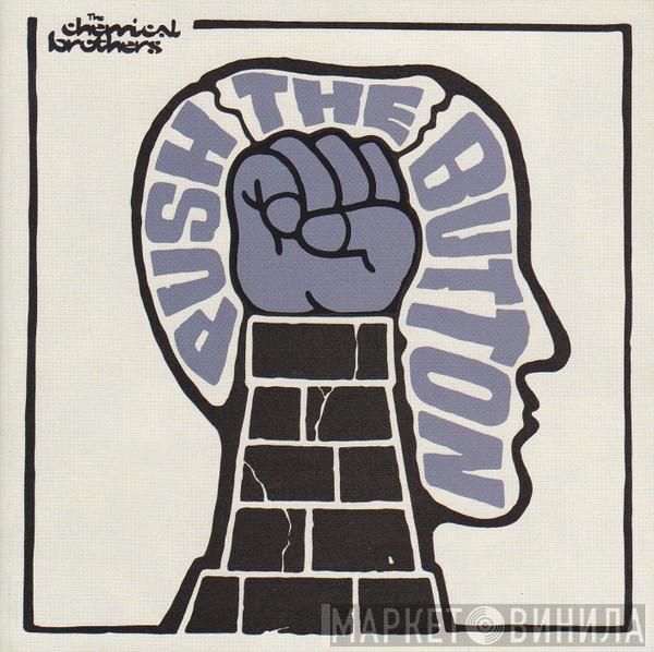  The Chemical Brothers  - Push The Button