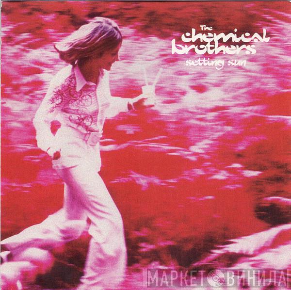 The Chemical Brothers  - Setting Sun