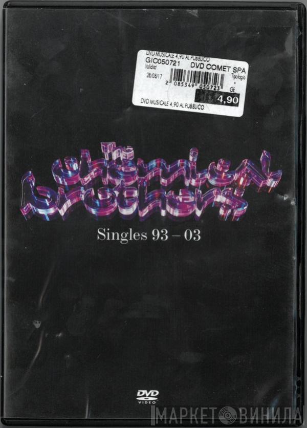  The Chemical Brothers  - Singles 93 – 03