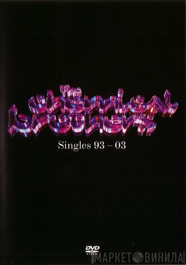  The Chemical Brothers  - Singles 93 – 03