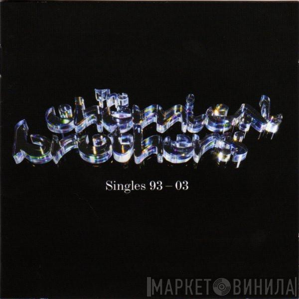  The Chemical Brothers  - Singles 93-03