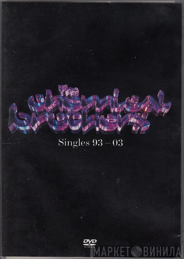  The Chemical Brothers  - Singles 93-03