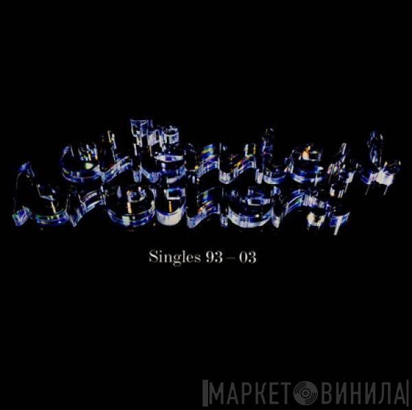  The Chemical Brothers  - Singles 93-03