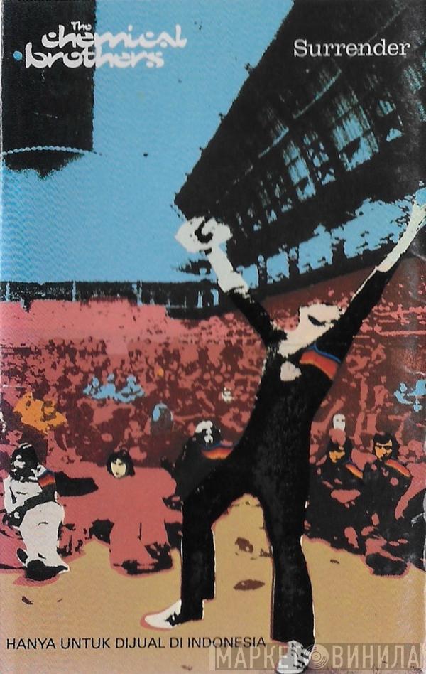  The Chemical Brothers  - Surrender