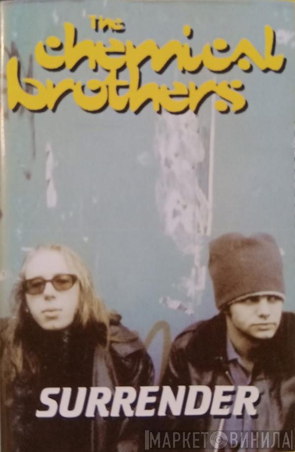  The Chemical Brothers  - Surrender