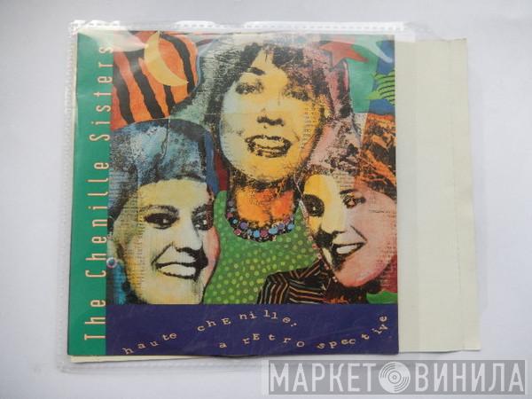 The Chenille Sisters - Haute Chenille: A Retrospective