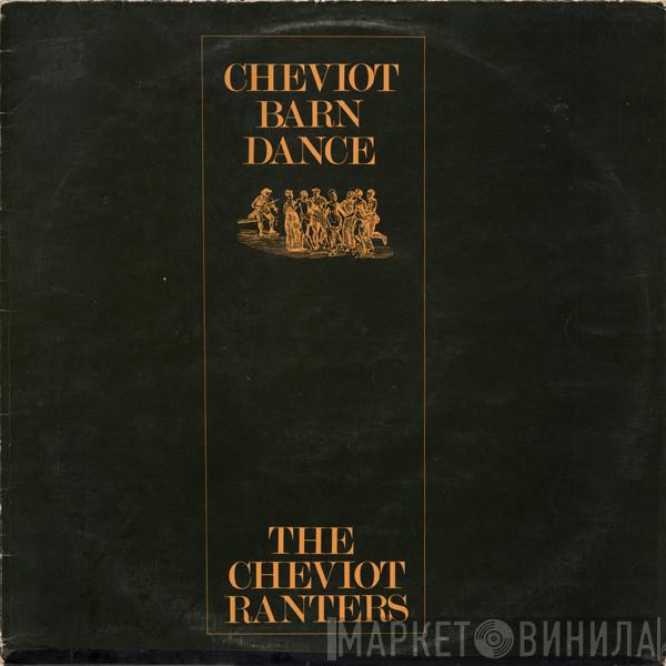 The Cheviot Ranters - Cheviot Barn Dance
