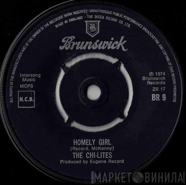  The Chi-Lites  - Homely Girl
