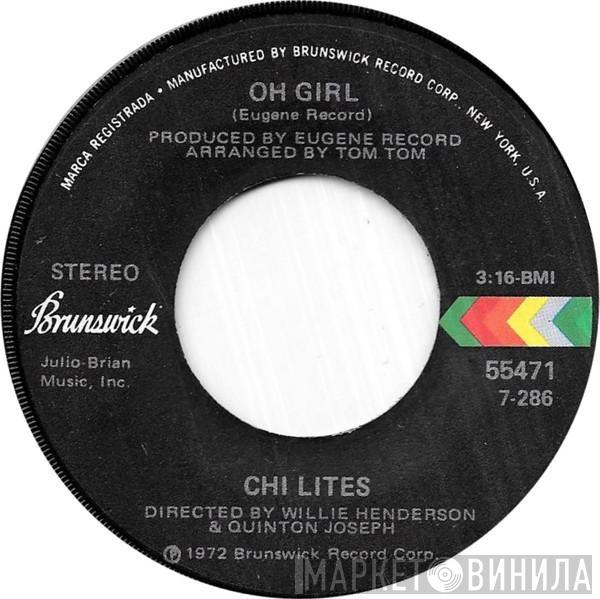  The Chi-Lites  - Oh Girl