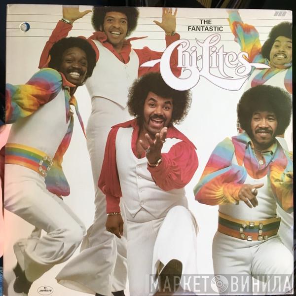  The Chi-Lites  - The Fantastic Chi-Lites