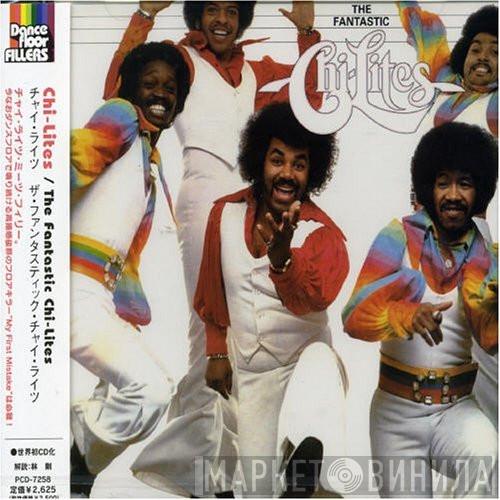  The Chi-Lites  - The Fantastic Chi-Lites
