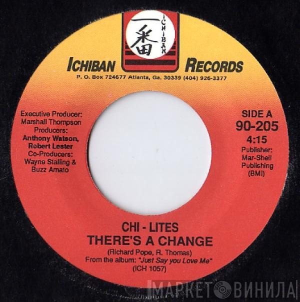 The Chi-Lites - There's A Change