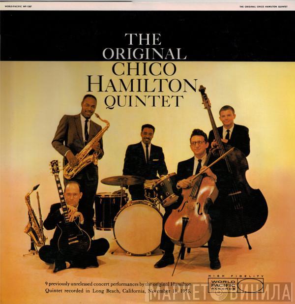 The Chico Hamilton Quintet - The Original Chico Hamilton Quintet