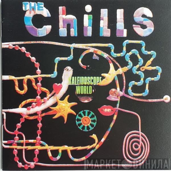  The Chills  - Kaleidoscope World