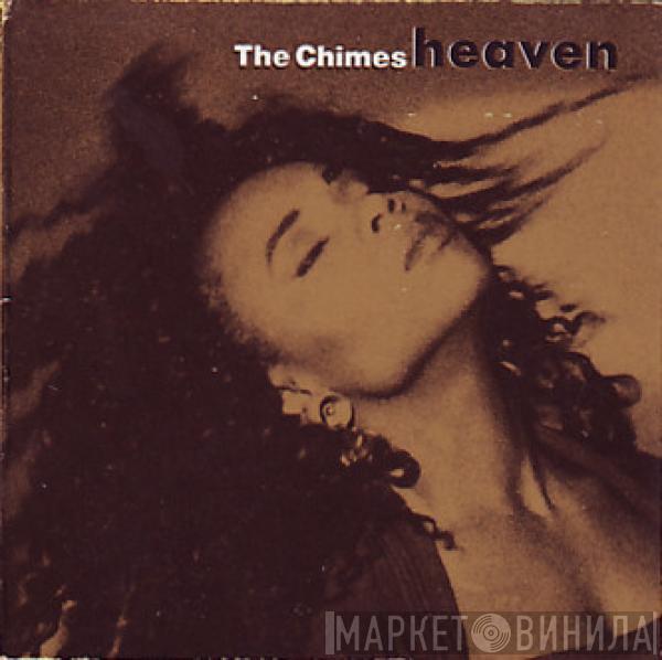  The Chimes  - Heaven