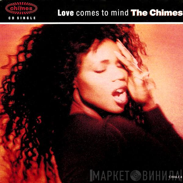  The Chimes  - Love Comes To Mind