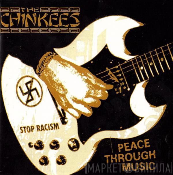  The Chinkees  - Peace Through Music