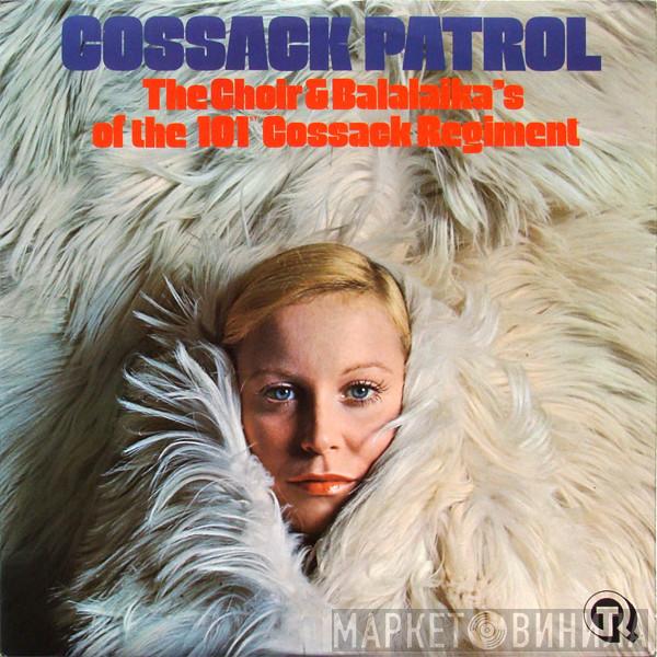 The Choir & Balalaika's Of The 101st Cossack Regiment - Cossack Patrol