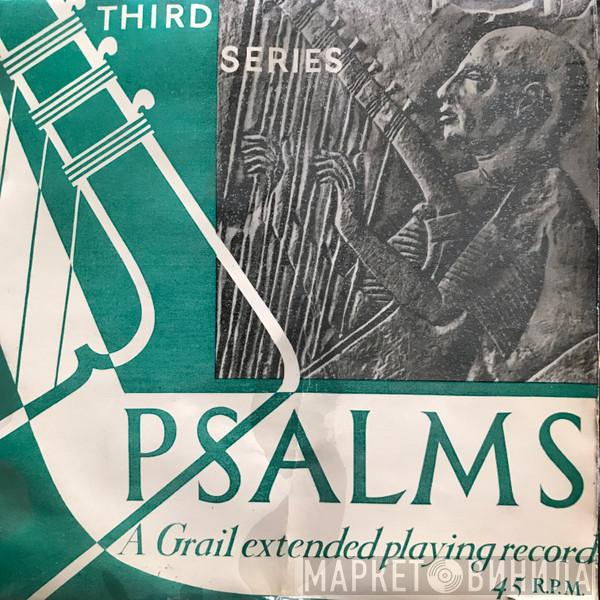 The Choir Of Saint Luke's Church, Pinner, The Choir Of Digby-Stuart College - Psalms -Third Series