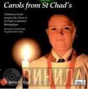 The Choir Of The Metropolitan Cathedral Church Of St Chad Birmingham - Carols From St Chad's