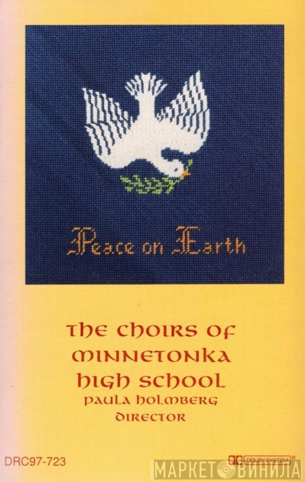  The Choirs Of Minnetonka High School  - Peace On Earth