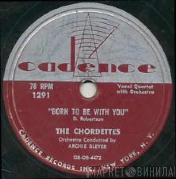  The Chordettes  - Born To Be With You / Love Never Changes