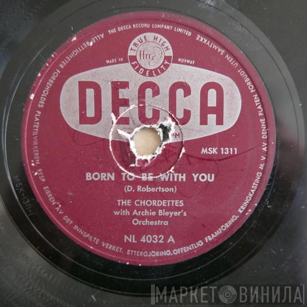  The Chordettes  - Born To Be With You / Love Never Changes