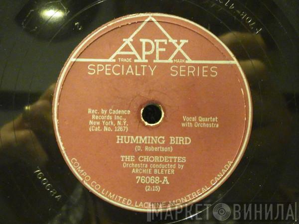  The Chordettes  - Humming Bird / I Told A Lie