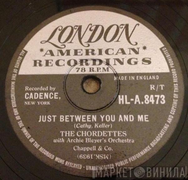  The Chordettes  - Just Between You And Me / Echo Of Love